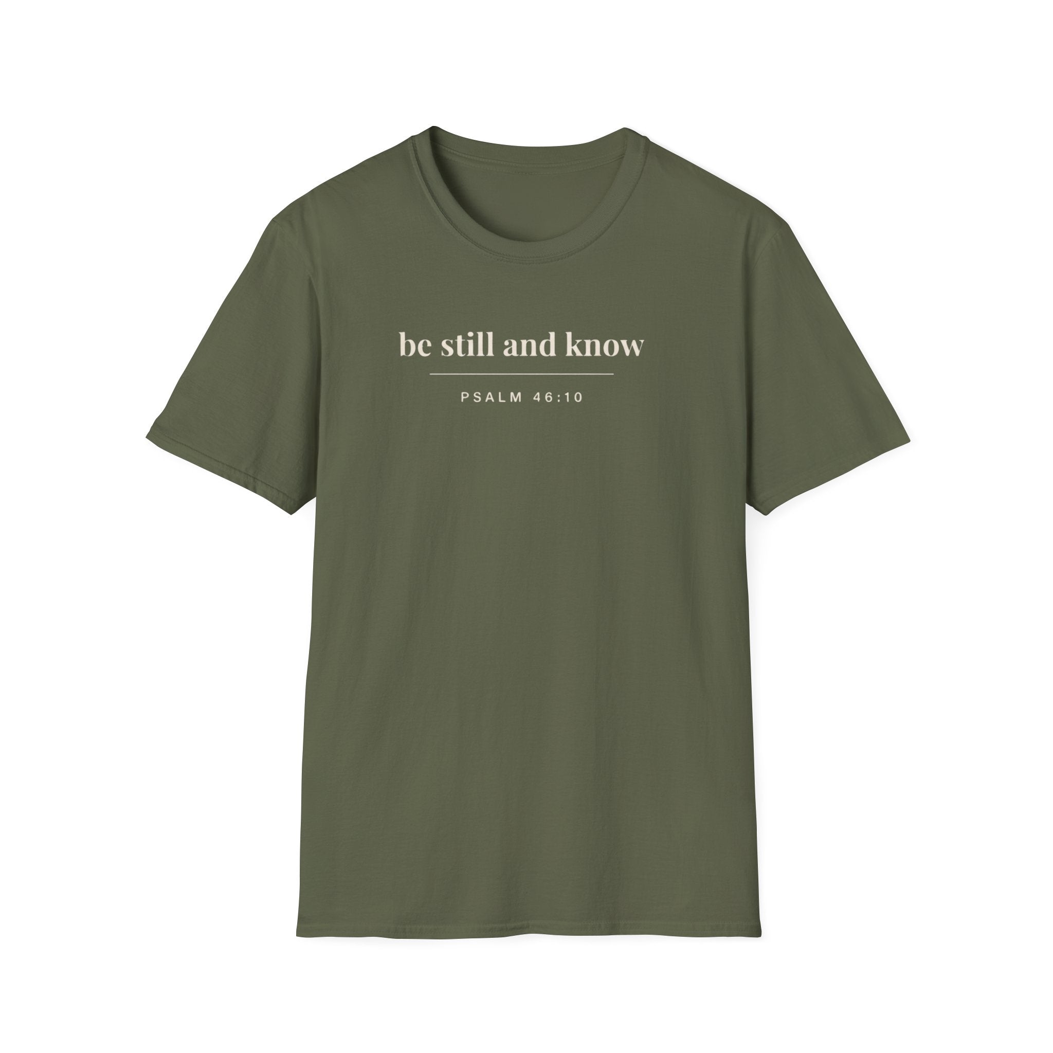 Be Still and Know T-Shirt