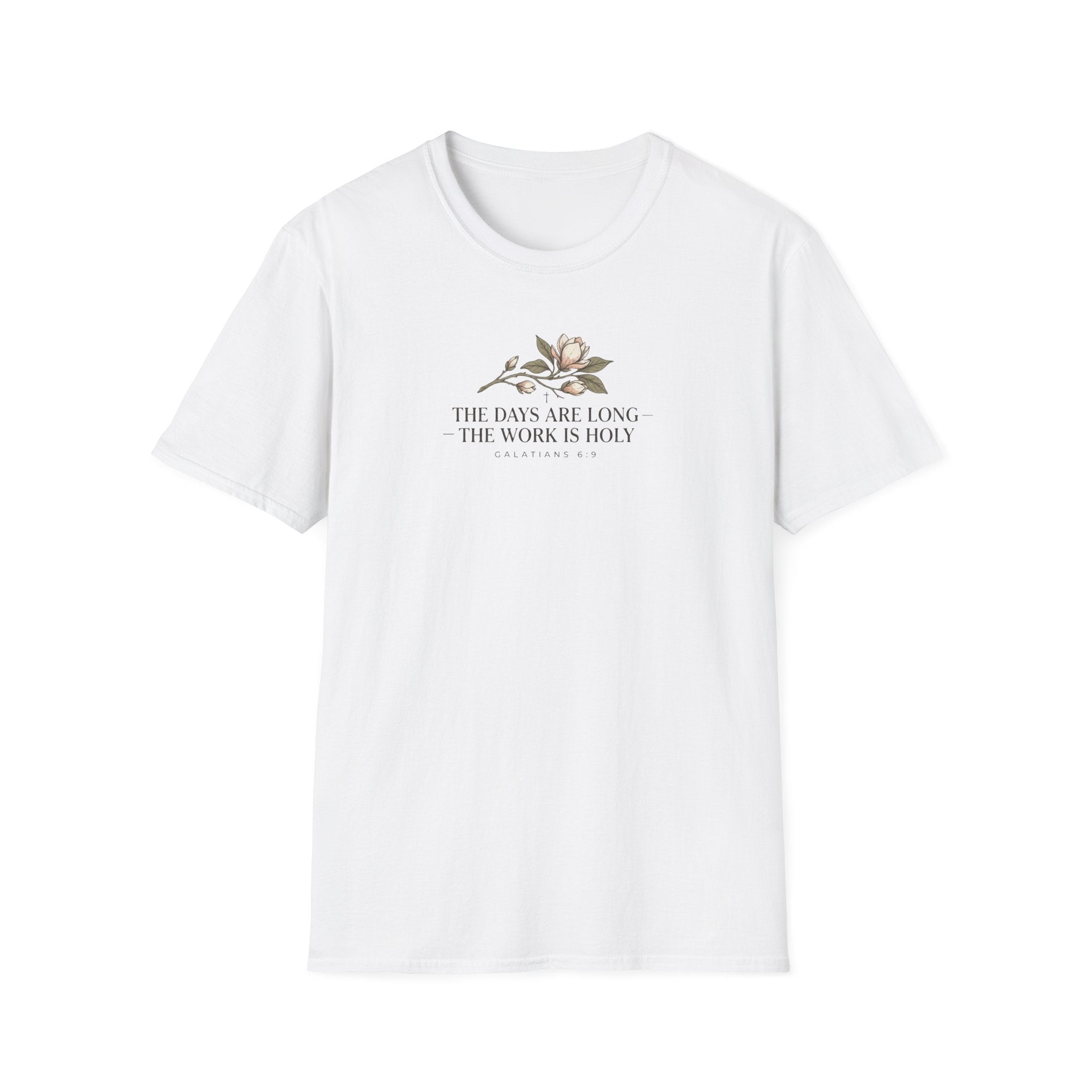 Days Long Work Holy T-Shirt