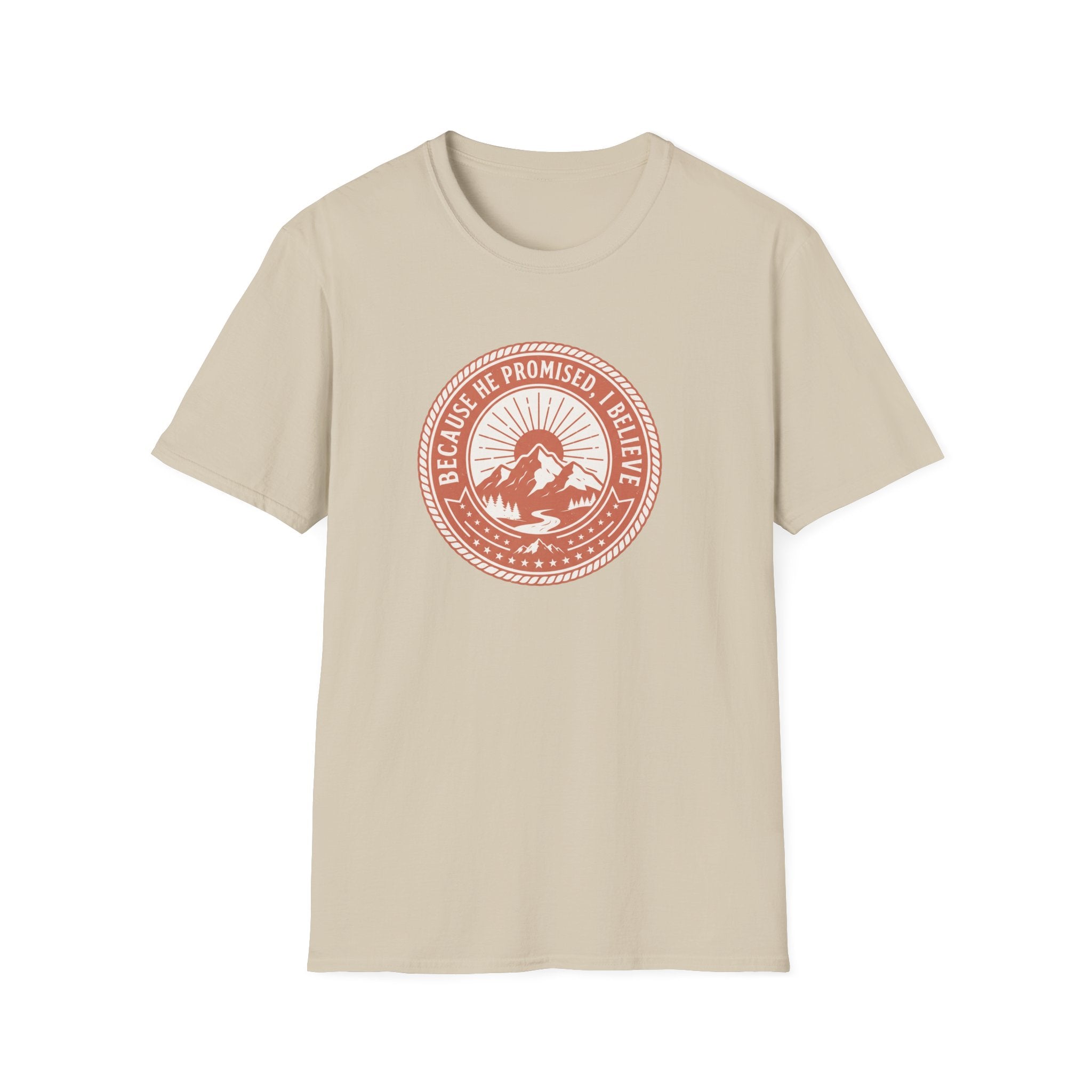 Because He Promised T-Shirt