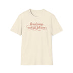 Tired Eyes Full Heart T-Shirt