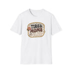 Tired Mom's Club T-Shirt
