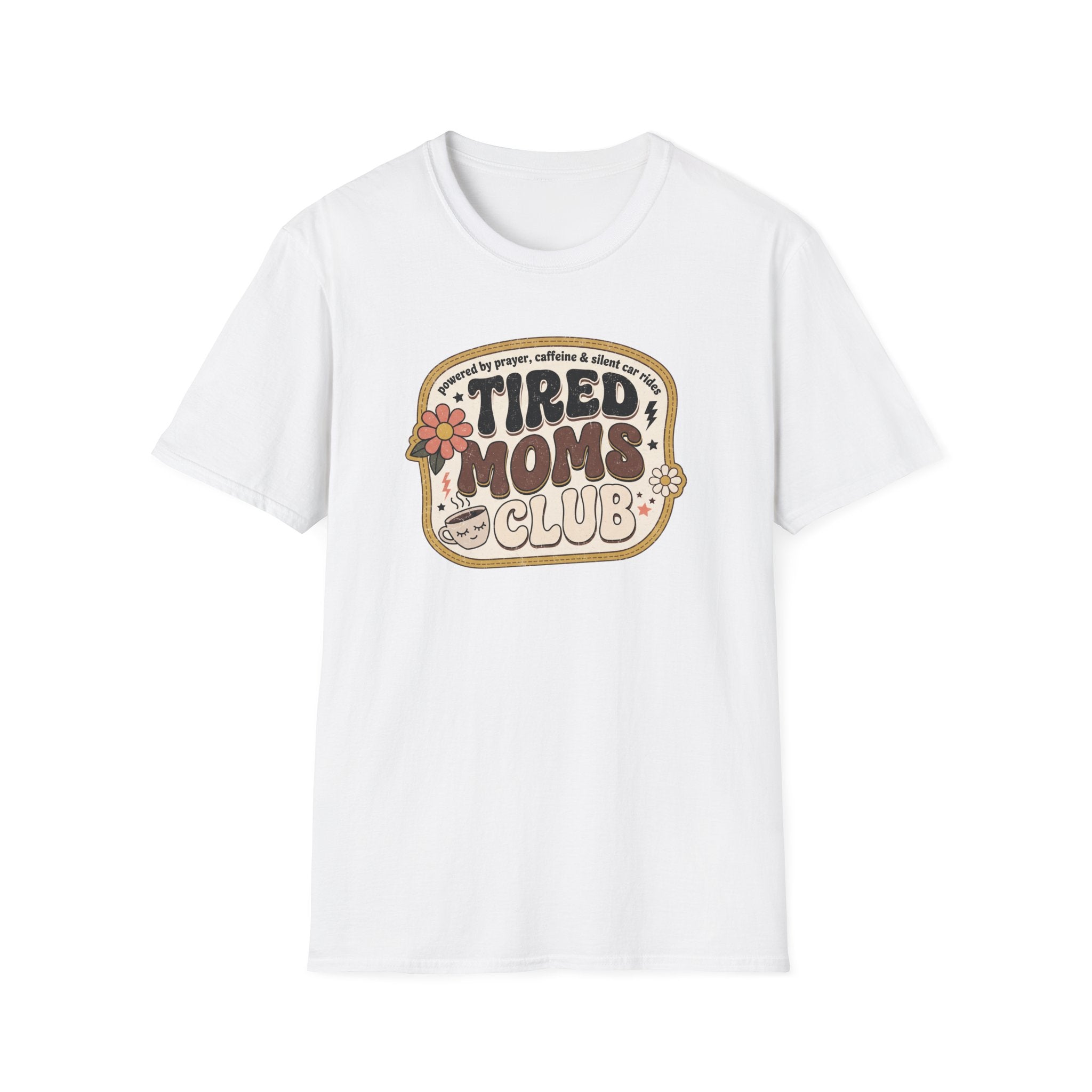 Tired Mom's Club T-Shirt