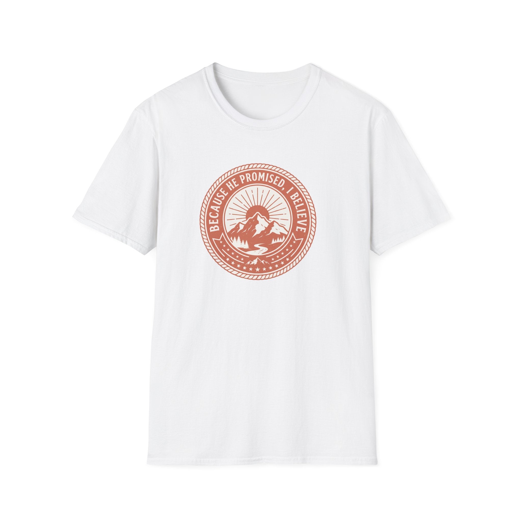 Because He Promised T-Shirt
