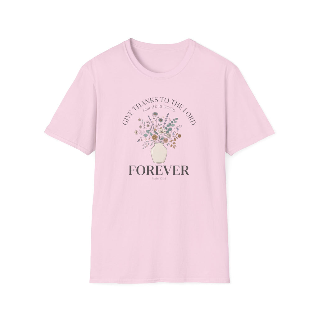 For He Is Good T-Shirt