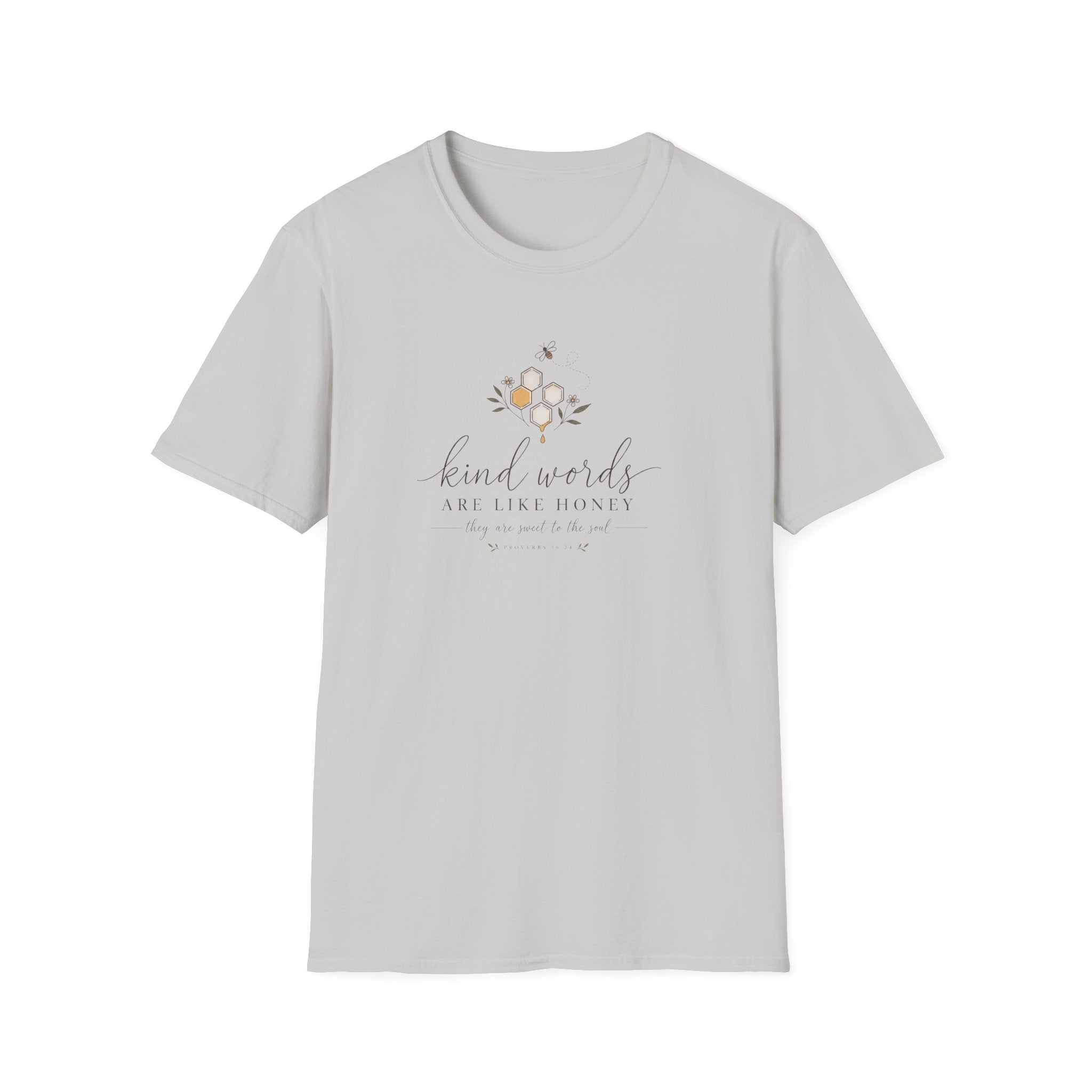 Kind Words Sweet as Honey T-Shirt