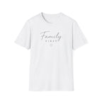 Family First T-Shirt