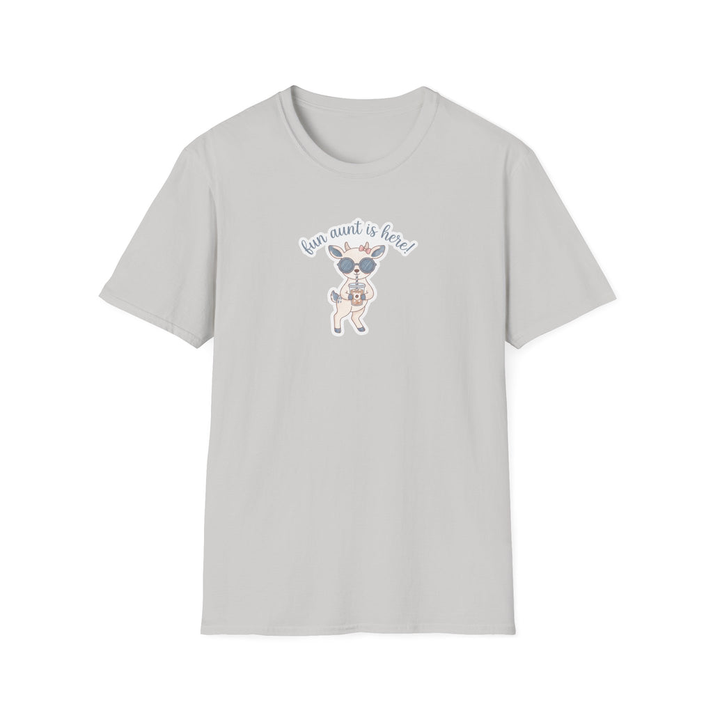 Fun Aunt is Here! T-Shirt