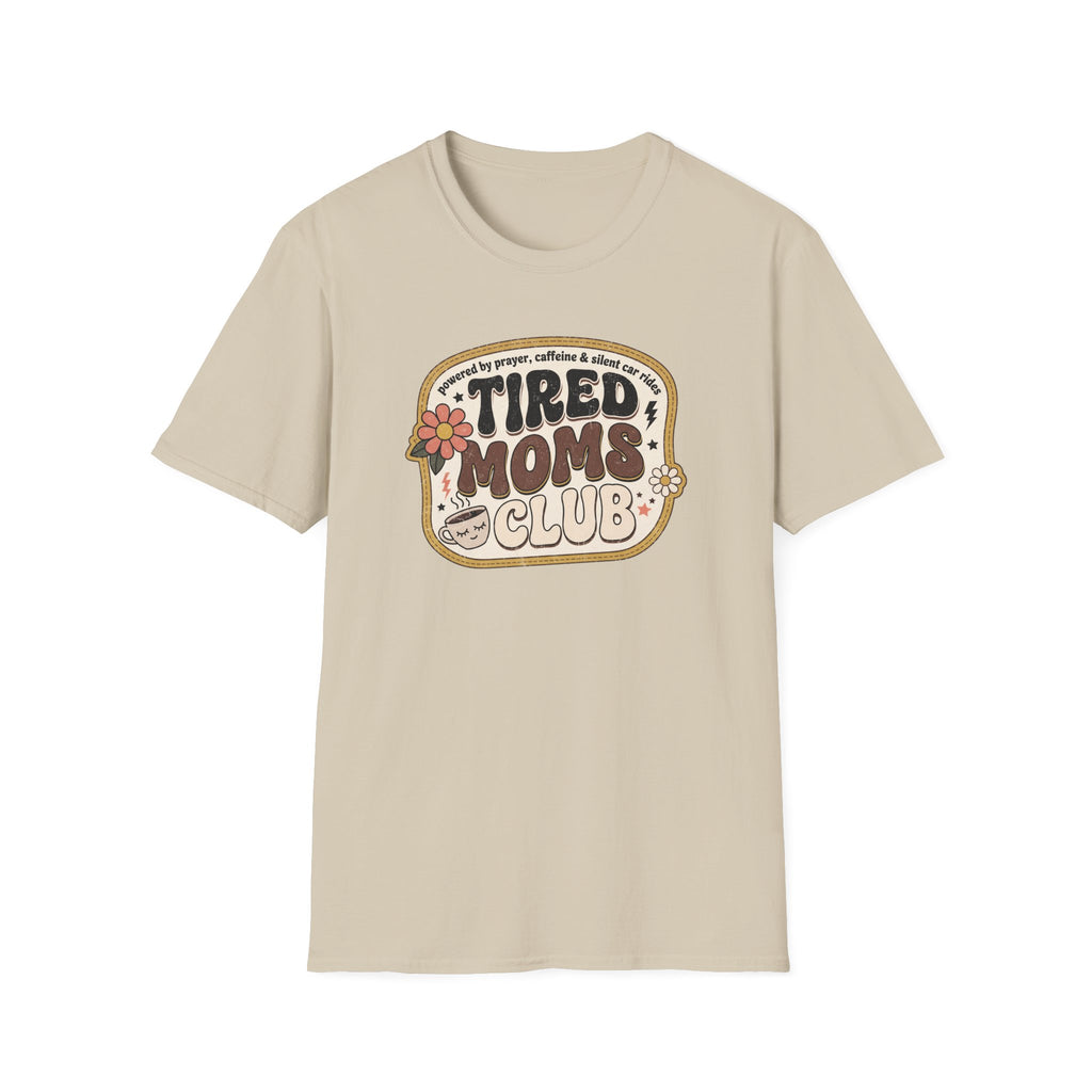 Tired Mom's Club T-Shirt