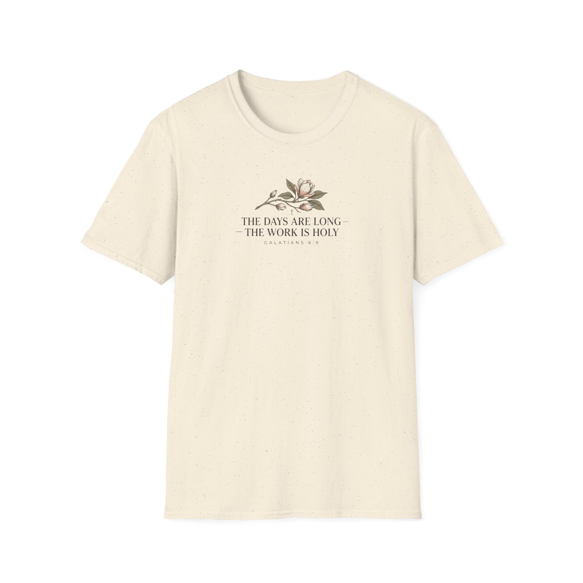 Days Long Work Holy T-Shirt