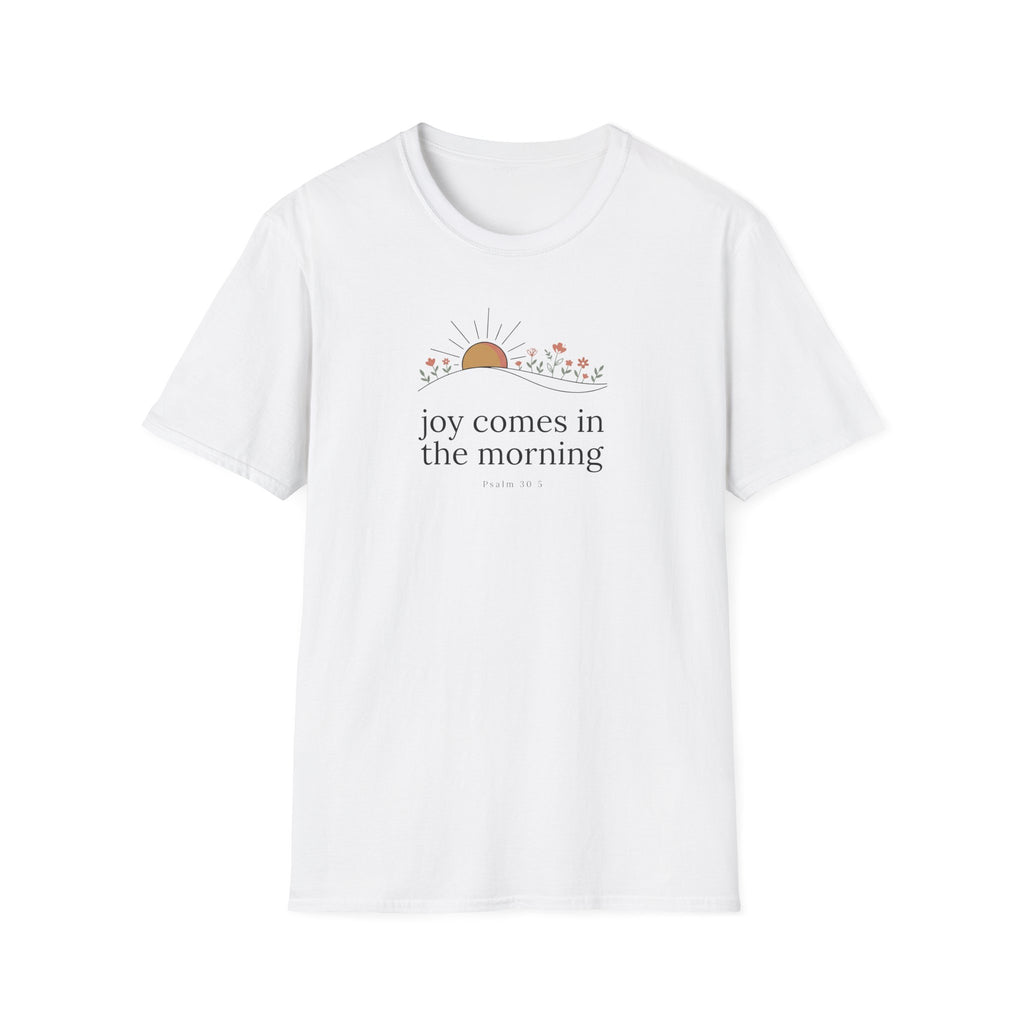 Joy in the Morning T-Shirt