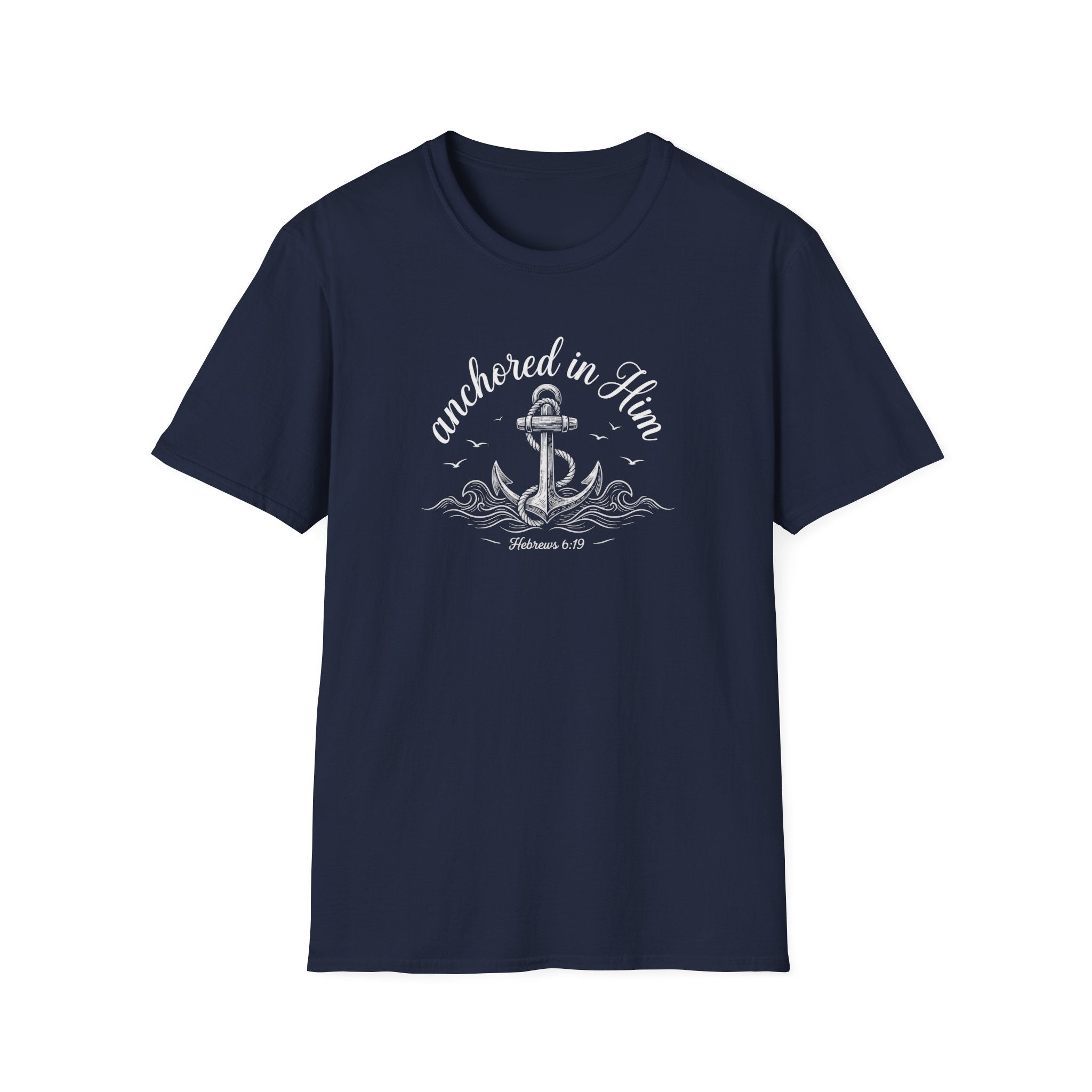 Anchored in Him T-Shirt