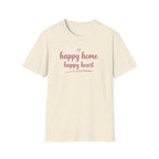 Happy Home Happy Heart T-Shirt