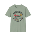 Family Runs on Love and Chaos T-Shirt