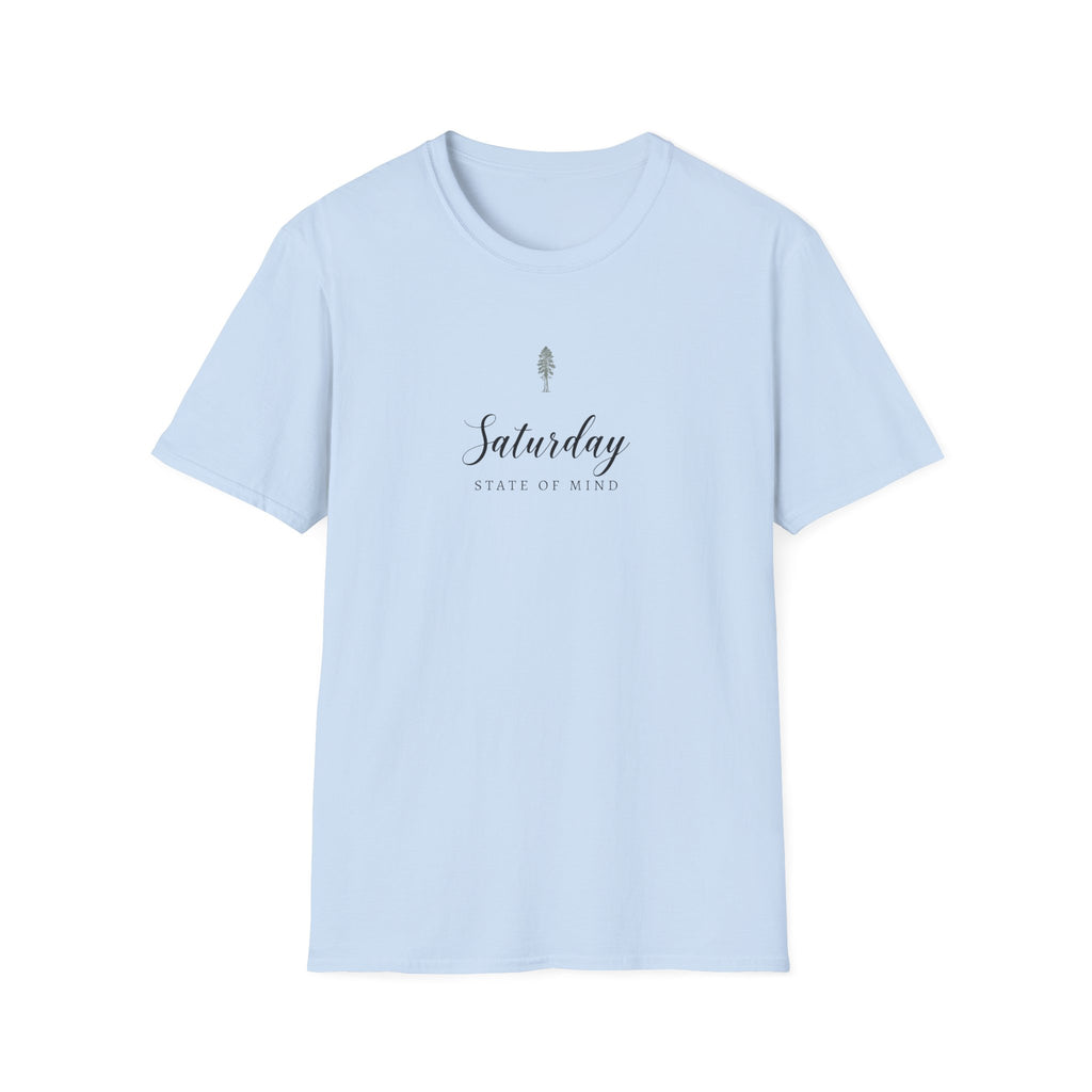 Saturday State of Mind T-Shirt