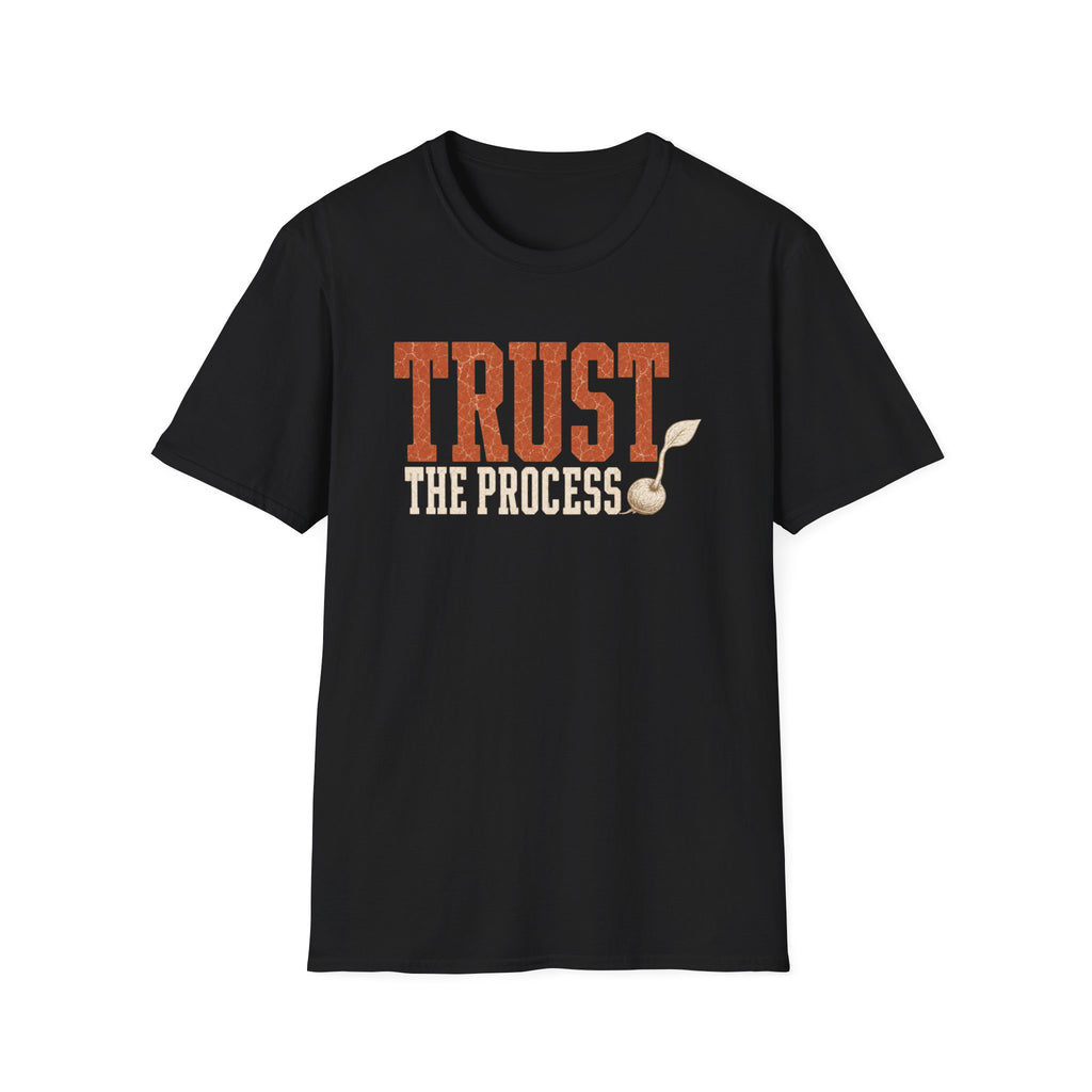 Trust the Process T-Shirt