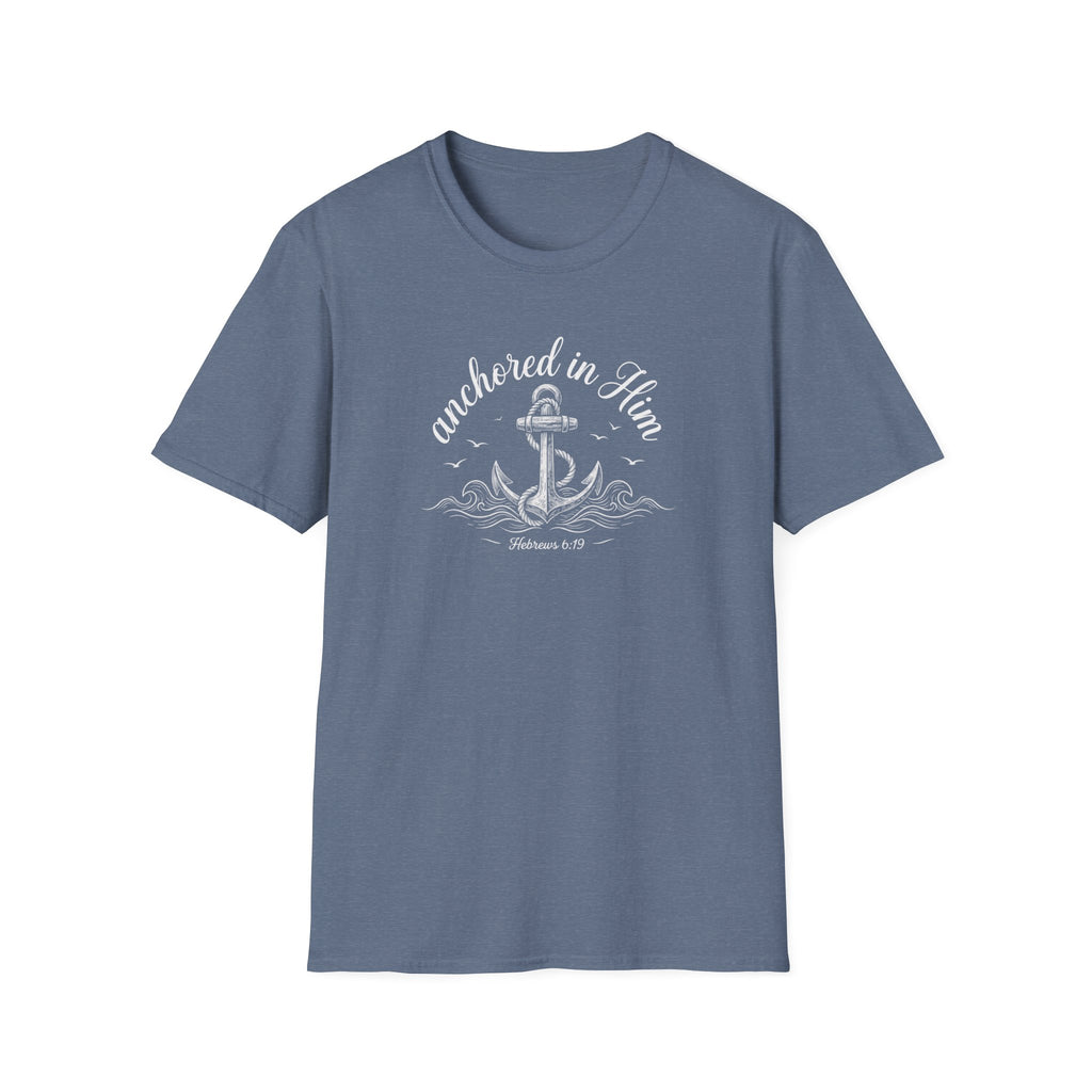 Anchored in Him T-Shirt