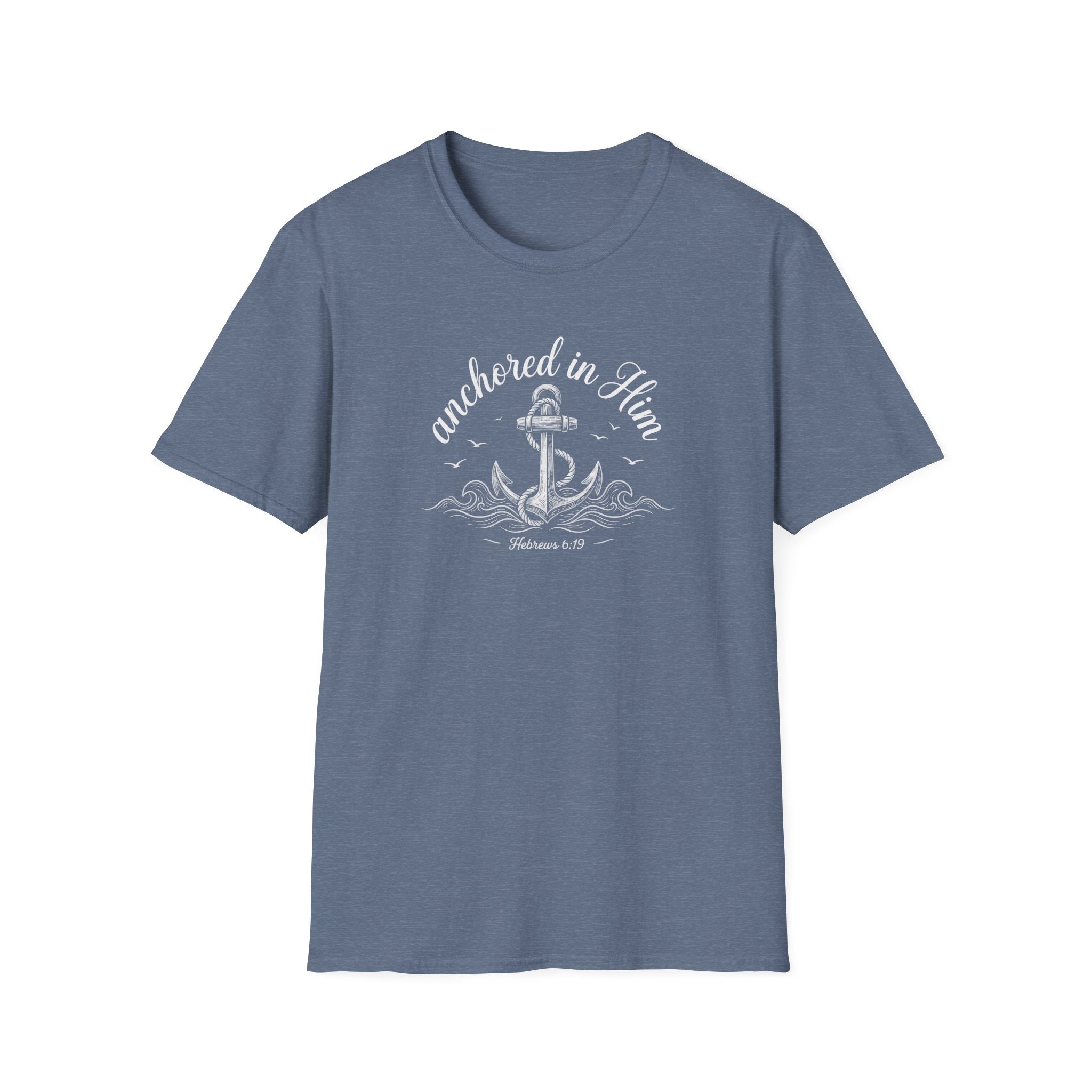 Anchored in Him T-Shirt