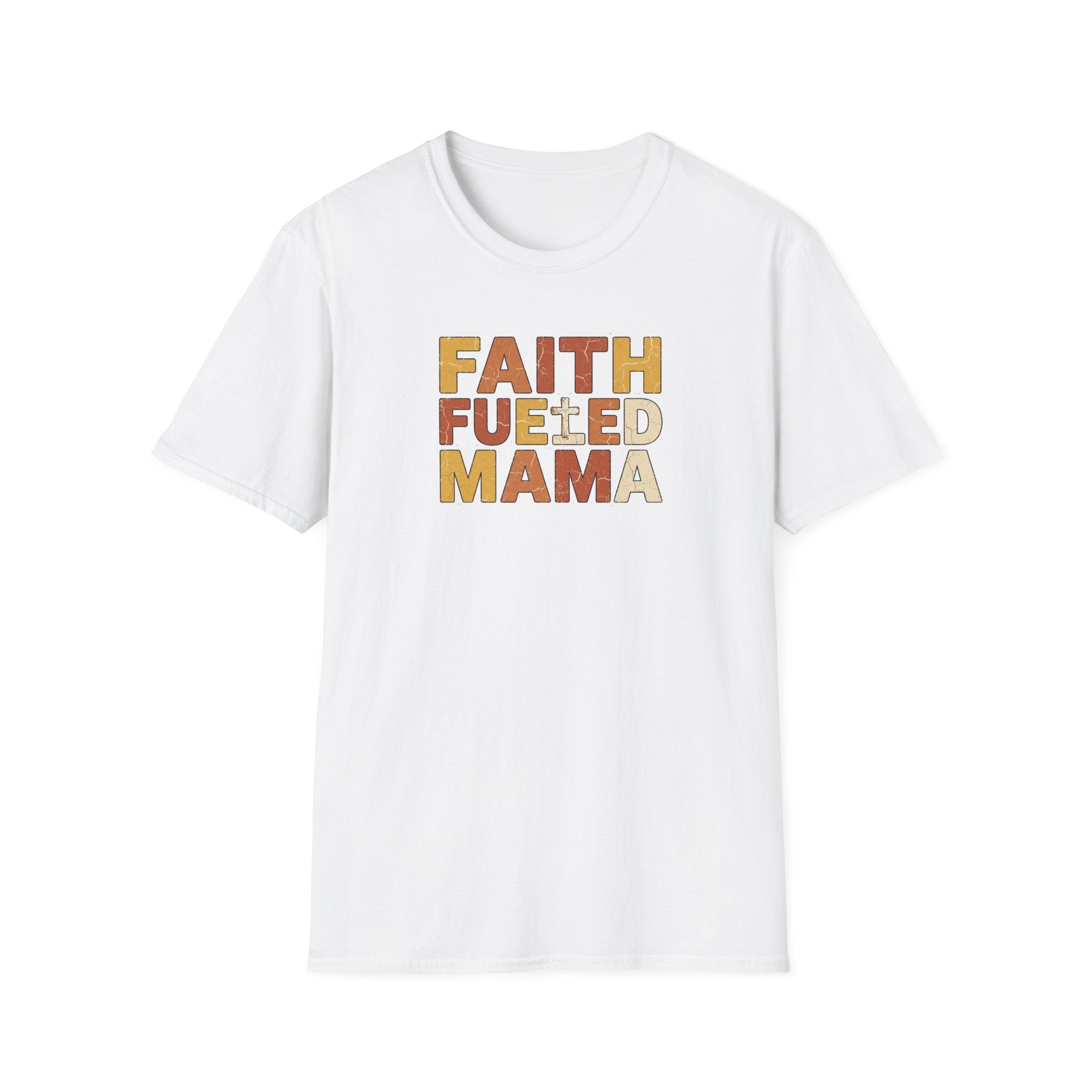 Faith Fueld Mama T-Shirt