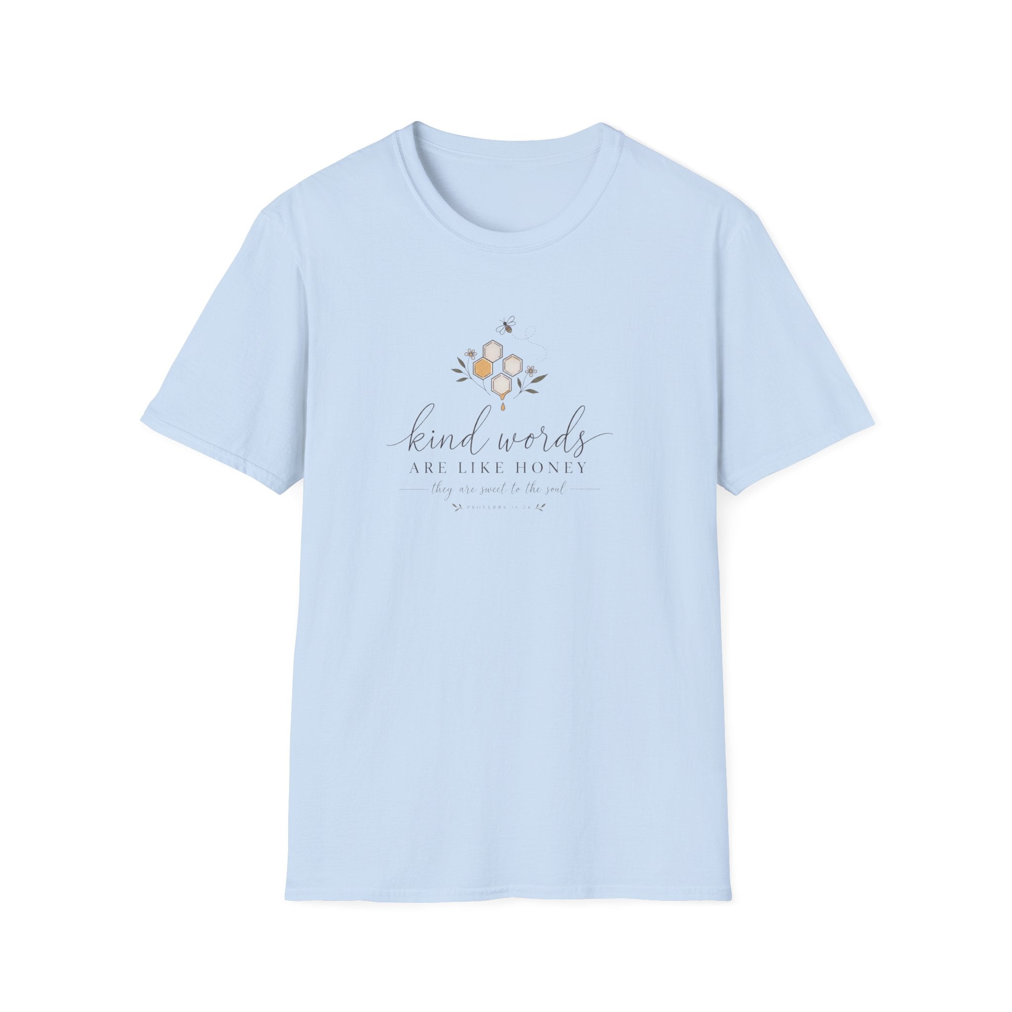 Kind Words Sweet as Honey T-Shirt
