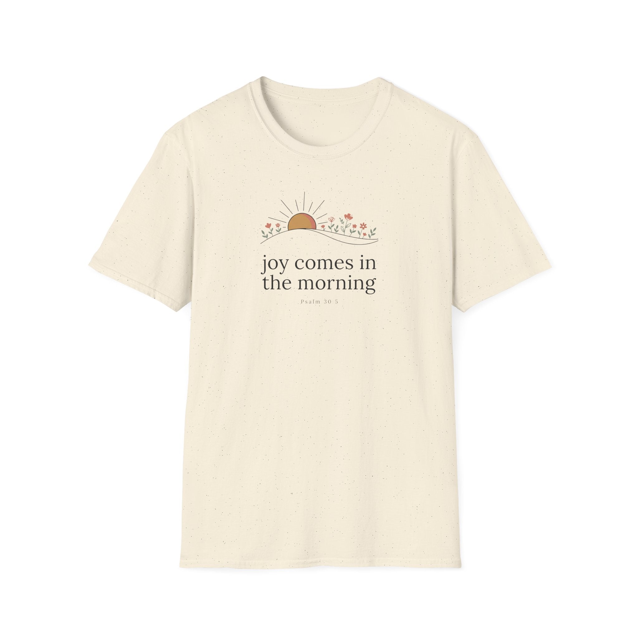 Joy in the Morning T-Shirt