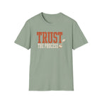 Trust the Process T-Shirt