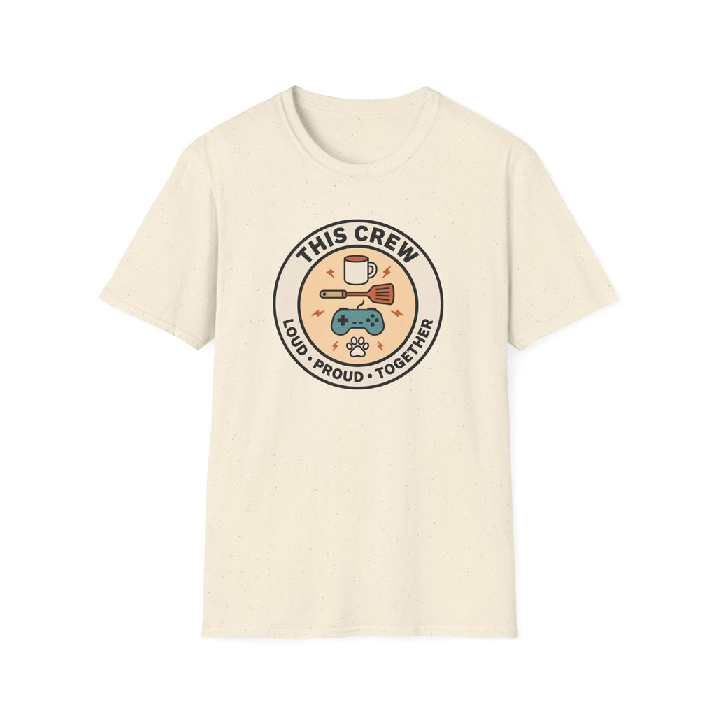 This Crew Loud Proud Together T-Shirt