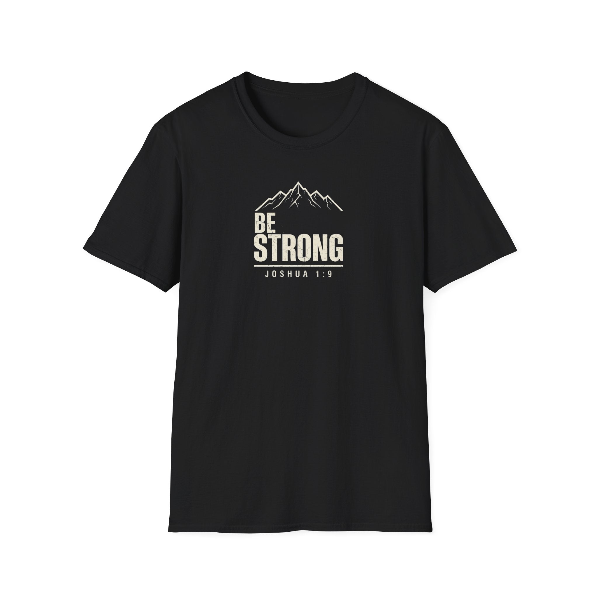 Be Strong T-Shirt