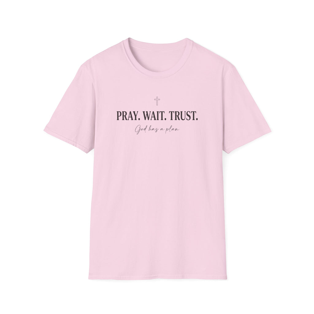 Pray Wait Trust T-Shirt