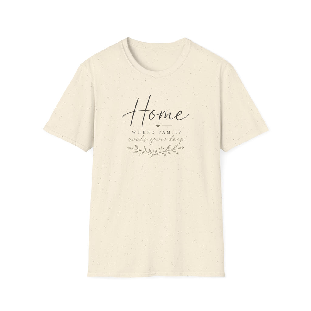 Home Roots Grow Deep T-Shirt