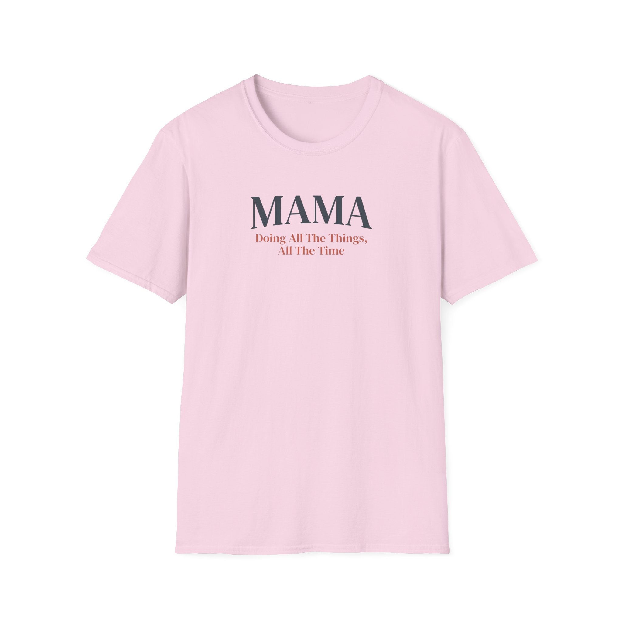 Mama Doer of All Things T-Shirt
