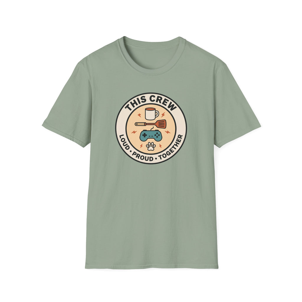 This Crew Loud Proud Together T-Shirt
