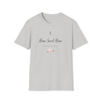 Home Sweet Home T-Shirt