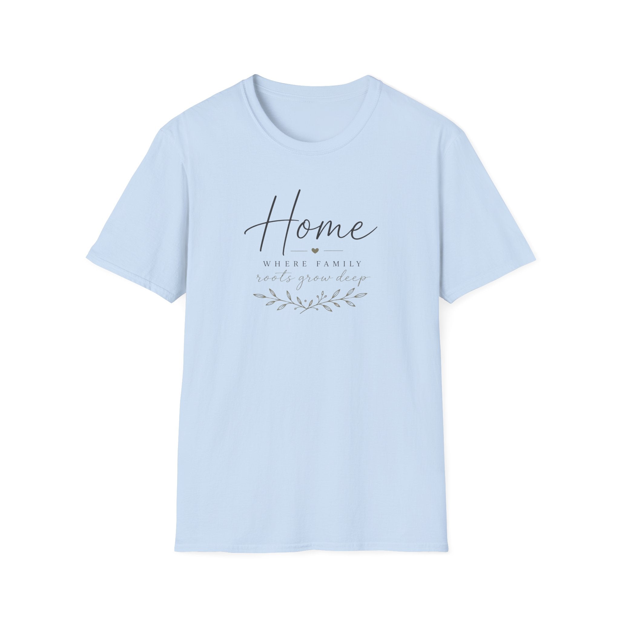 Home Roots Grow Deep T-Shirt