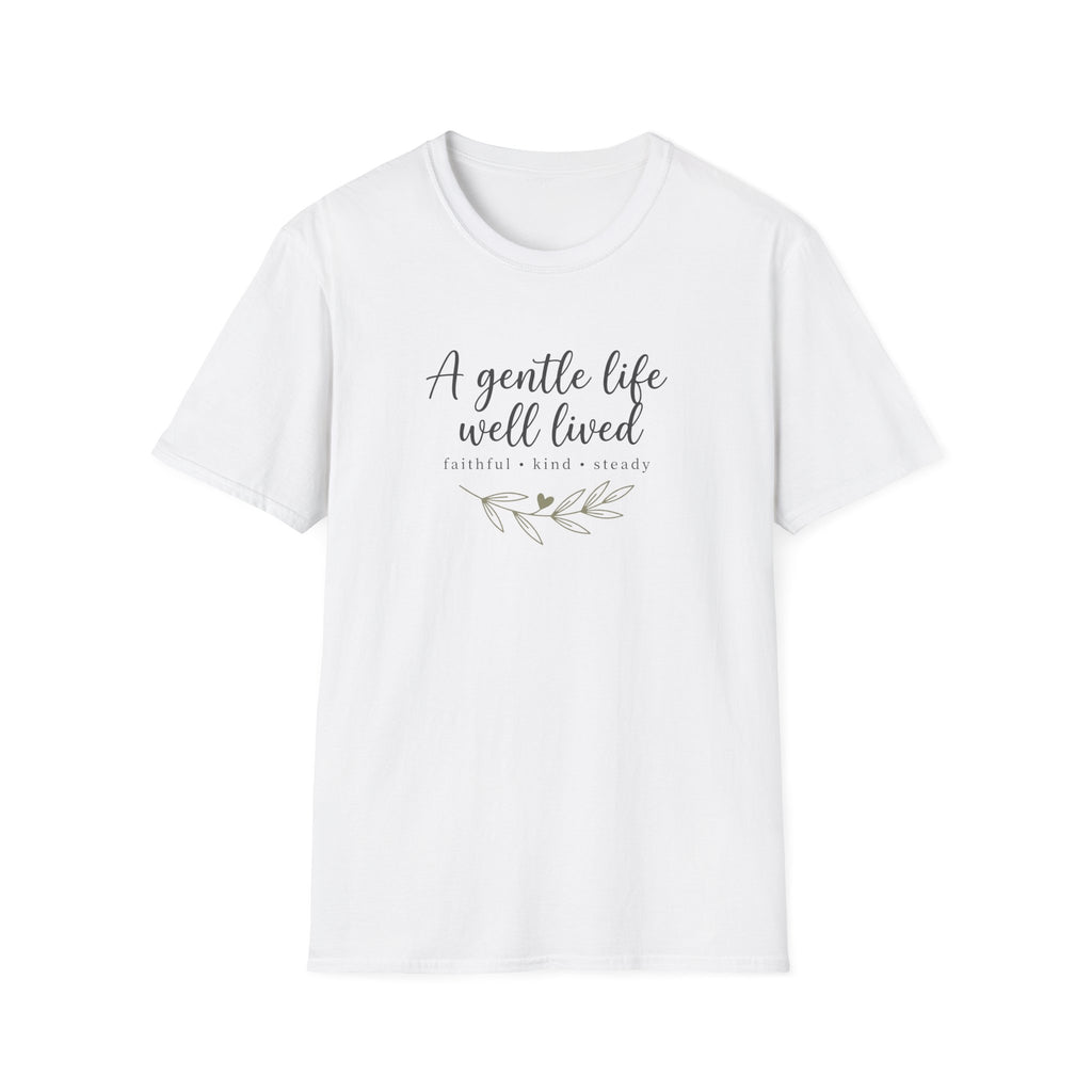 Gentle Life Well Lived T-Shirt