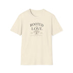 Rooted in Love - Growing T-Shirt