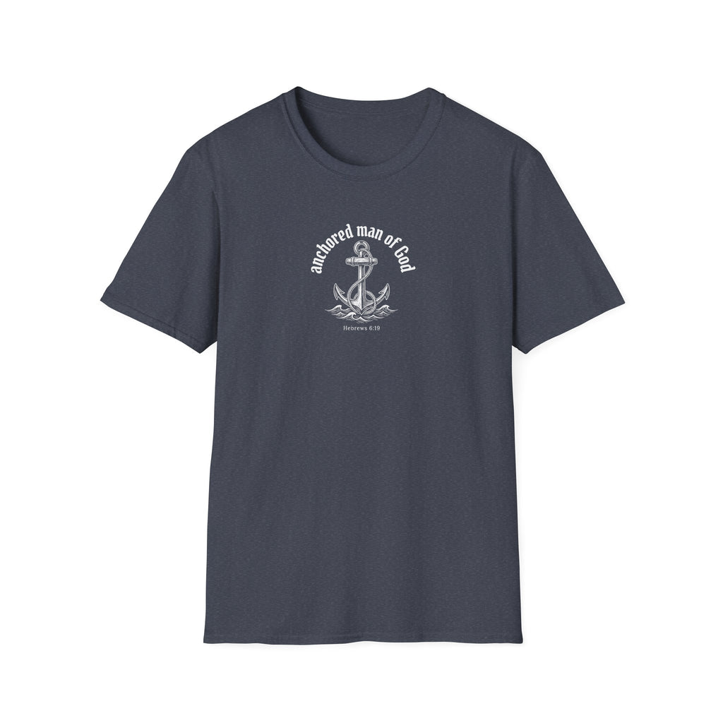 Anchored Man of God T-Shirt