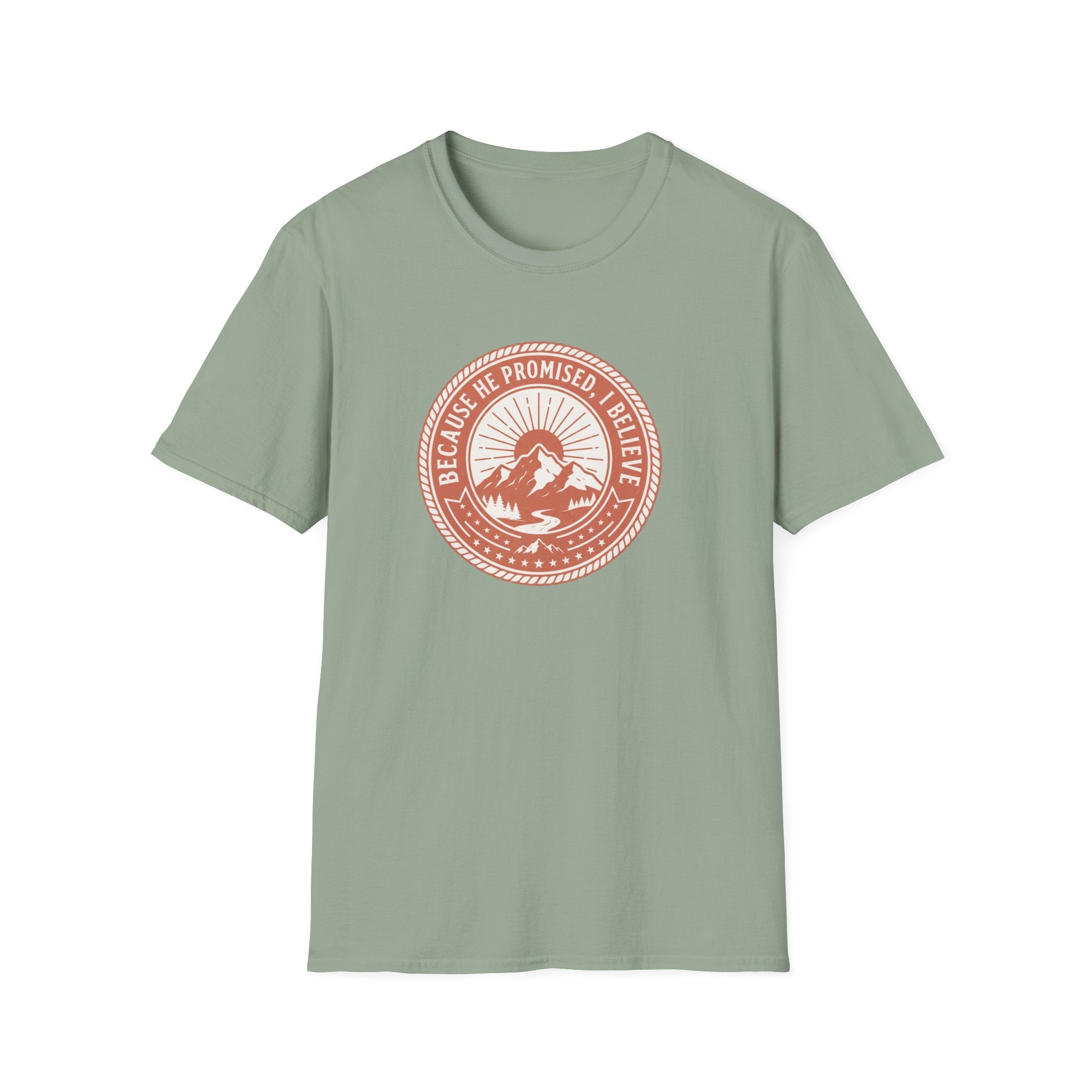 Because He Promised T-Shirt