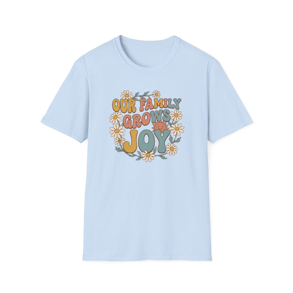 Our Family Grows Joy T-Shirt