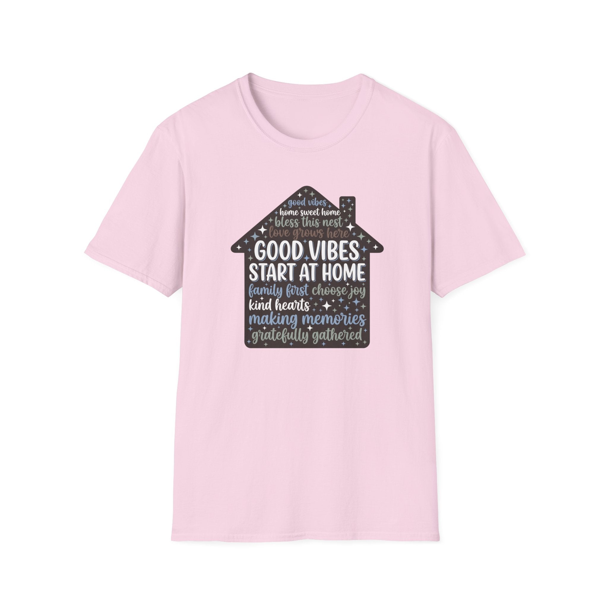 Good Vibes Start at Home T-Shirt