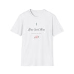 Home Sweet Home T-Shirt