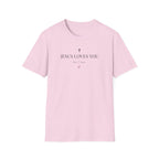 Jesus Loves You T-Shirt
