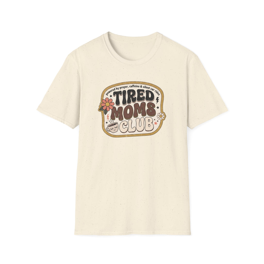Tired Mom's Club T-Shirt