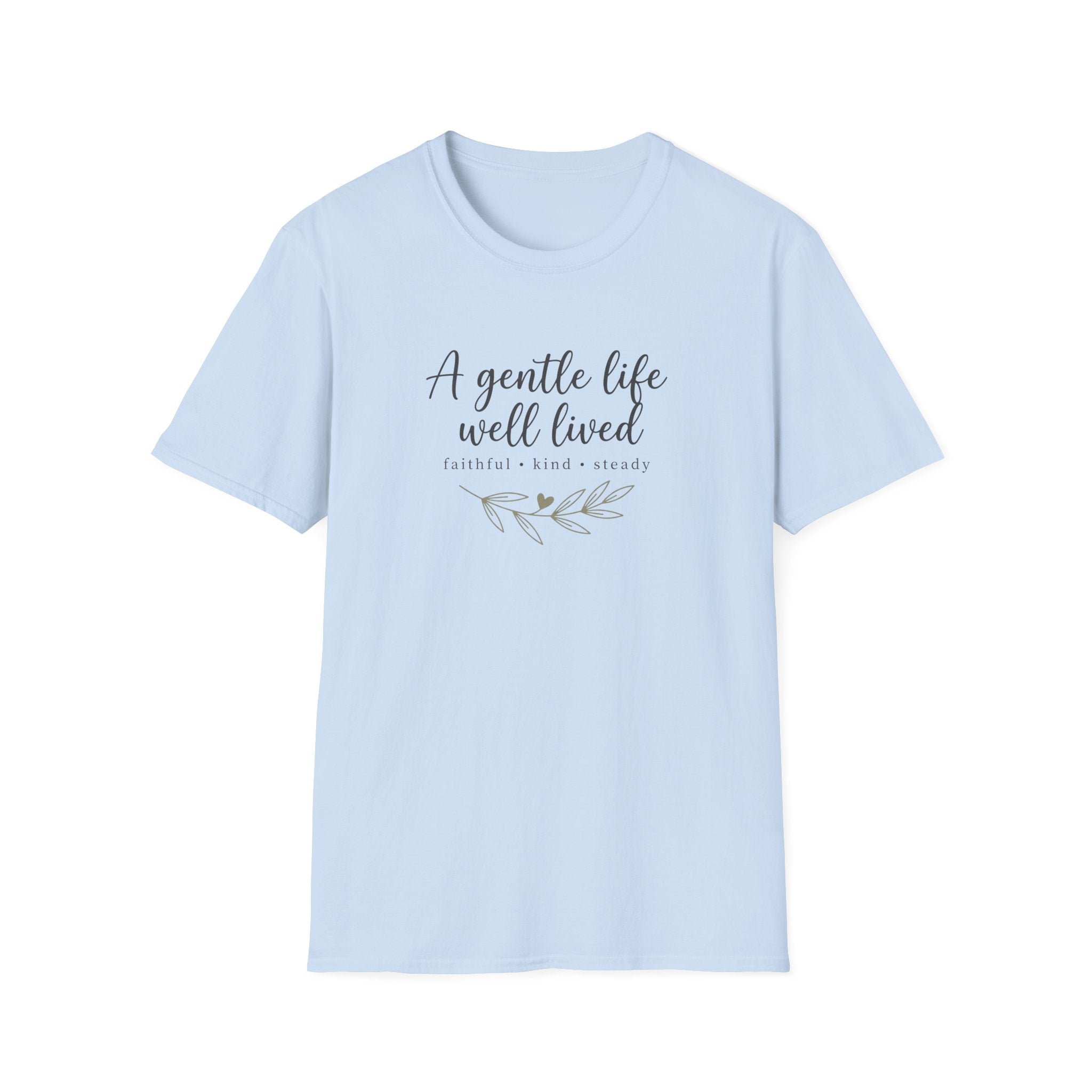 Gentle Life Well Lived T-Shirt