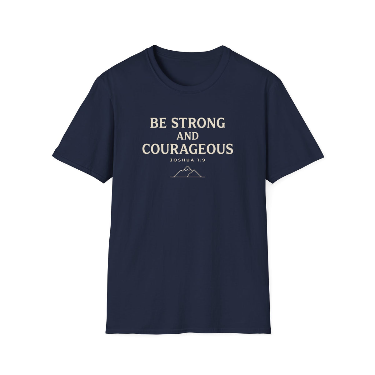 Be Strong T-Shirt