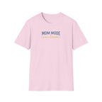 Mom Mode T-Shirt