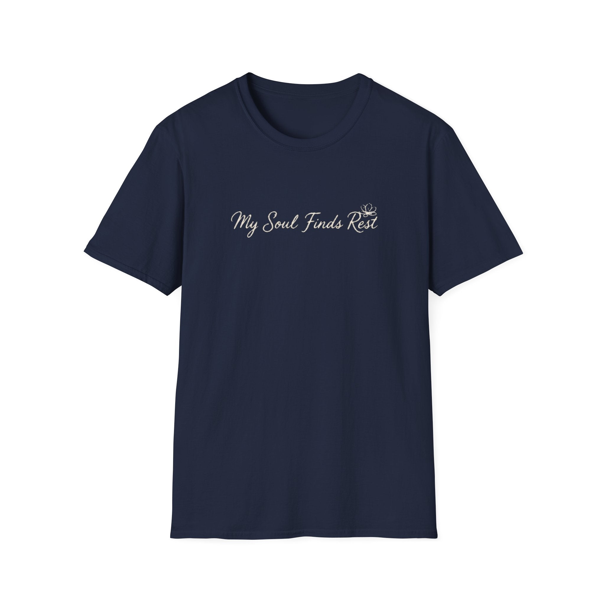 My Soul Finds Rest T-Shirt