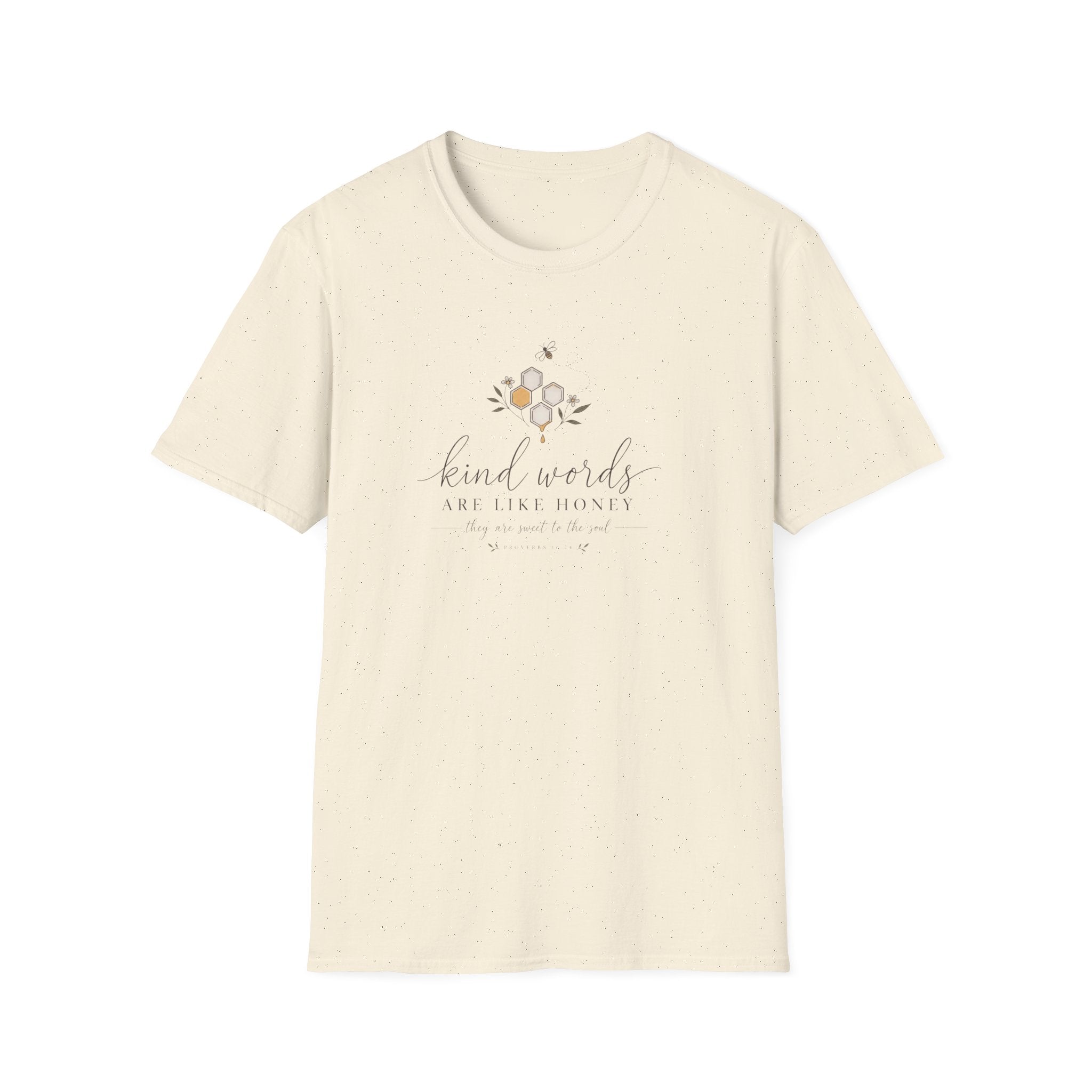 Kind Words Sweet as Honey T-Shirt