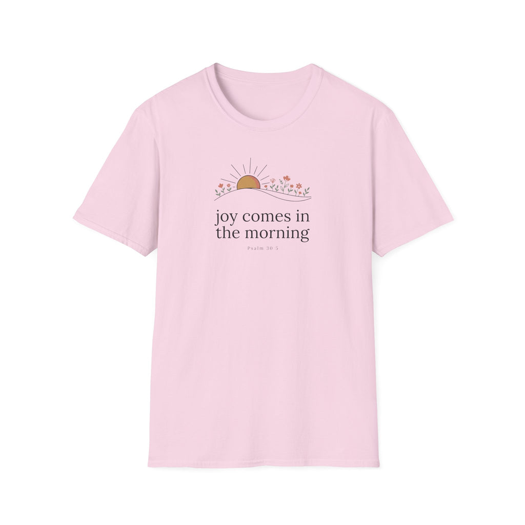 Joy in the Morning T-Shirt