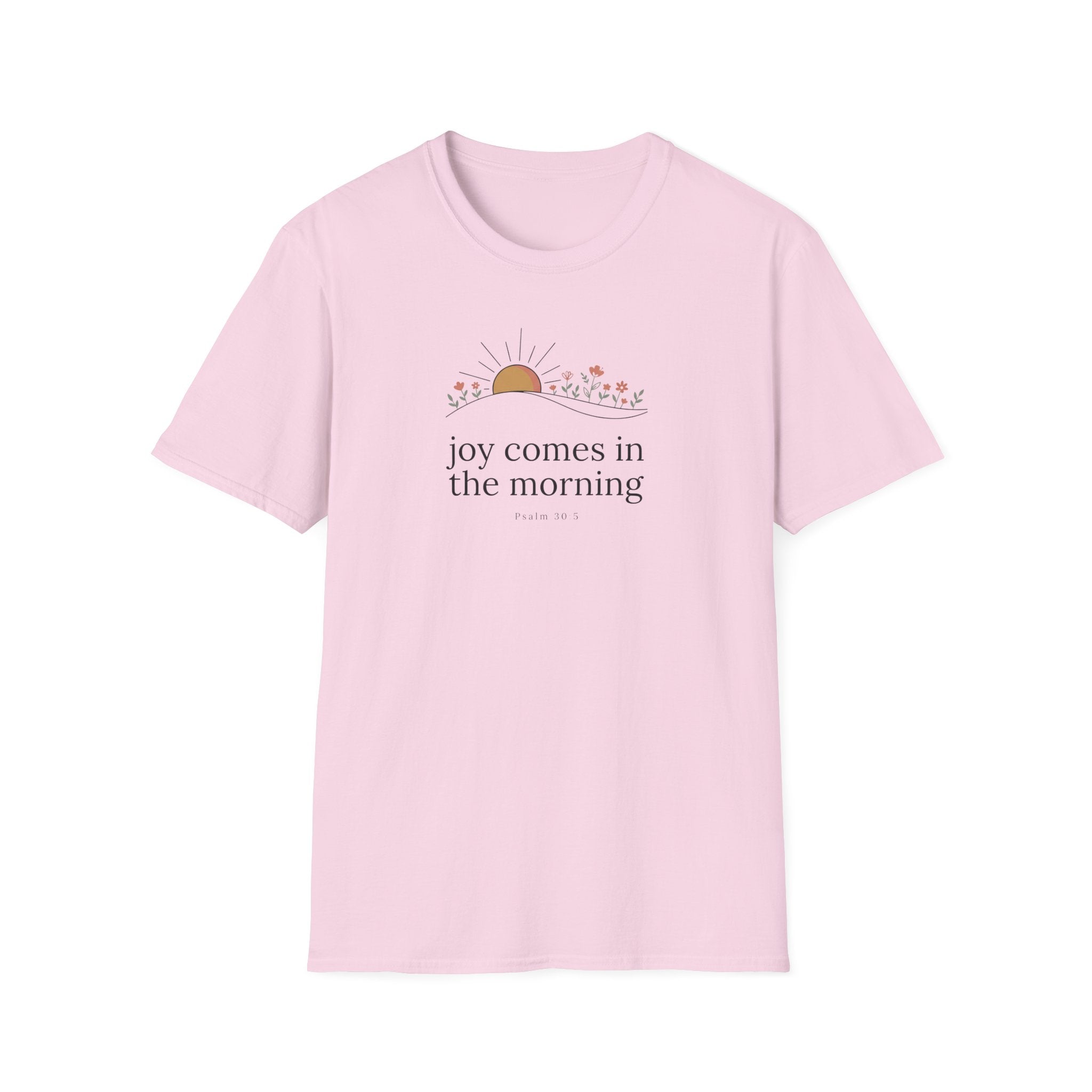 Joy in the Morning T-Shirt
