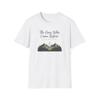 The Ones Who Came Before Us T-Shirt
